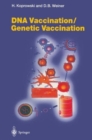 Image for Current Topics in Microbiology and Immunology : Vol 226 : DNA Vaccination / Genetic Vaccination