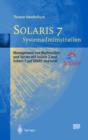 Image for Solaris 7 Systemadministration : Management von Workstation und Server mit Solaris 2 und Solaris 7 auf SPARC und Intel