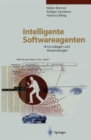 Image for Intelligente Softwareagenten : Grundlagen Und Anwendungen