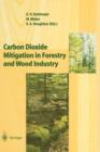 Image for Carbon Dioxide Mitigation in Forestry and Wood Industry