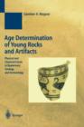 Image for Age Determination of Young Rocks and Artifacts