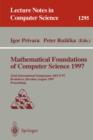 Image for Mathematical Foundations of Computer Science 1997 : 22nd International Symposium, MFCS&#39;97, Bratislava, Slovakia, August 25-29, 1997, Proceedings