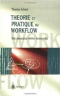 Image for Theorie Et Pratique Du Workflow