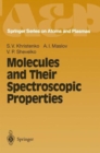 Image for Molecules and Their Spectroscopic Properties