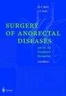 Image for Surgery of Anorectal Diseases : With Pre- and Post-Operative Management