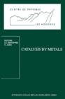 Image for Catalysis by Metals