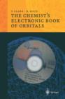 Image for The Chemist&#39;s Electronic Book of Orbitals