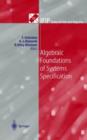Image for Algebraic Foundations of Systems Specification
