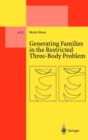 Image for Generating Families in the Restricted Three-Body Problem