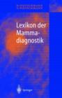 Image for Lexikon der Mammadiagnostik