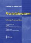 Image for Prostatakarzinom — Pathologie, Praxis und Klinik