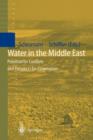 Image for Water in the Middle East : Potential for Conflicts and Prospects for Cooperation