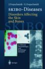 Image for SKIBO Diseases : Disorders Affecting the Skin and Bones : A Clinical, Dermatologic, and Radiologic Synopsis