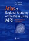 Image for Atlas of Regional Anatomy of the Brain Using Mri