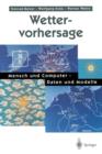 Image for Wettervorhersage : Mensch und Computer - Daten und Modelle