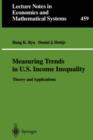 Image for Measuring Trends in U.S. Income Inequality : Theory and Applications