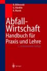 Image for Abfallwirtschaft : Handbuch F R Praxis Und Lehre