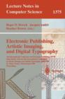 Image for Electronic Publishing, Artistic Imaging, and Digital Typography : 7th International Conference on Electronic Publishing, EP&#39;98 Held Jointly with the 4th International Conference on Raster Imaging and 