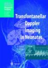 Image for Transfontanellar Doppler Imaging in Neonates