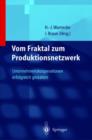 Image for Vom Fraktal Zum Produktionsnetzwerk