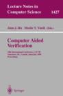 Image for Computer Aided Verification : 10th International Conference, CAV&#39;98, Vancouver, BC, Canada, June 28-July 2, 1998, Proceedings