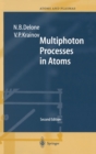 Image for Multiphoton Processes in Atoms