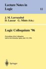 Image for Logic Colloquium &#39;96 : Proceedings of the Colloquium Held in San Sebastian, Spain, July 9-15, 1996