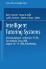 Image for Intelligent Tutoring Systems : 4th International Conference, ITS ’98, San Antonio, Texas, USA, August 16–19, 1998, Proceedings