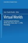 Image for Virtual Worlds : First International Conference, VW’98 Paris, France, July 1–3, 1998 Proceedings