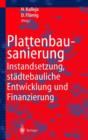 Image for Plattenbausanierung : Instandsetzung, stadtebauliche Entwicklung und Finanzierung