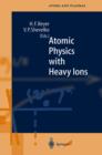 Image for Atomic Physics with Heavy Ions