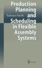 Image for Production Planning and Scheduling in Flexible Assembly Systems