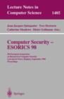Image for Computer Security - ESORICS 98 : 5th European Symposium on Research in Computer Security, Louvain-la-Neuve, Belgium, September 16-18, 1998, Proceedings