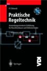 Image for Praktische Regeltechnik : Anwendungsorientierte Einfa1/4hrung Fa1/4r Maschinenbauer Und Elektrotechniker
