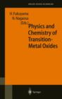 Image for Physics and Chemistry of Transition Metal Oxides