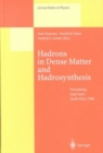 Image for Hadrons in Dense Matter and Hadrosynthesis
