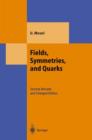 Image for Fields, Symmetries, and Quarks