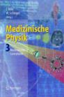 Image for Medizinische Physik 3