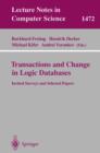 Image for Transactions and Change in Logic Databases : International Seminar on Logic Databases and the Meaning of Change, Schloss Dagstuhl, Germany, September 23-27, 1996 and ILPS&#39;97 Post-Conference Workshop o
