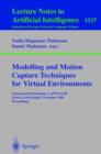 Image for Modelling and Motion Capture Techniques for Virtual Environments : International Workshop, CAPTECH&#39;98, Geneva, Switzerland, November 26-27, 1998, Proceedings