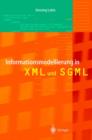 Image for Informationsmodellierung in XML Und SGML