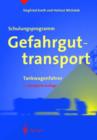 Image for Schulungsprogramm Gefahrguttransport : Tankwagenfahrer