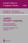 Image for Applied Parallel Computing. Large Scale Scientific and Industrial Problems : 4th International Workshop, PARA&#39;98, Umea, Sweden, June 14-17, 1998, Proceedings