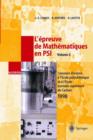 Image for L&#39;epreuve de Mathematiques en PSI, Volume 2 : Concours d&#39;entree a l&#39;Ecole polytechnique et a l&#39;Ecole normale superieure de Cachan 1998