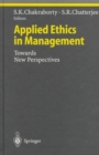 Image for Applied Ethics in Management : Towards New Perspectives