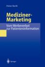 Image for Mediziner-Marketing: Vom Werbeverbot zur Patienteninformation