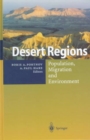Image for Desert Regions : Population, Migration and Environment