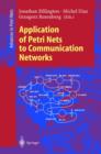 Image for Application of Petri Nets to Communication Networks