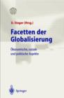 Image for Facetten der Globalisierung : OEkonomische, soziale und politische Aspekte