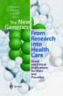 Image for The New Genetics: From Research into Health Care